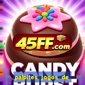 palpites jogos de quarta feira